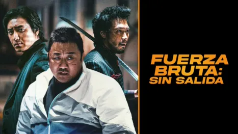 thumbnail - Fuerza bruta: Sin salida