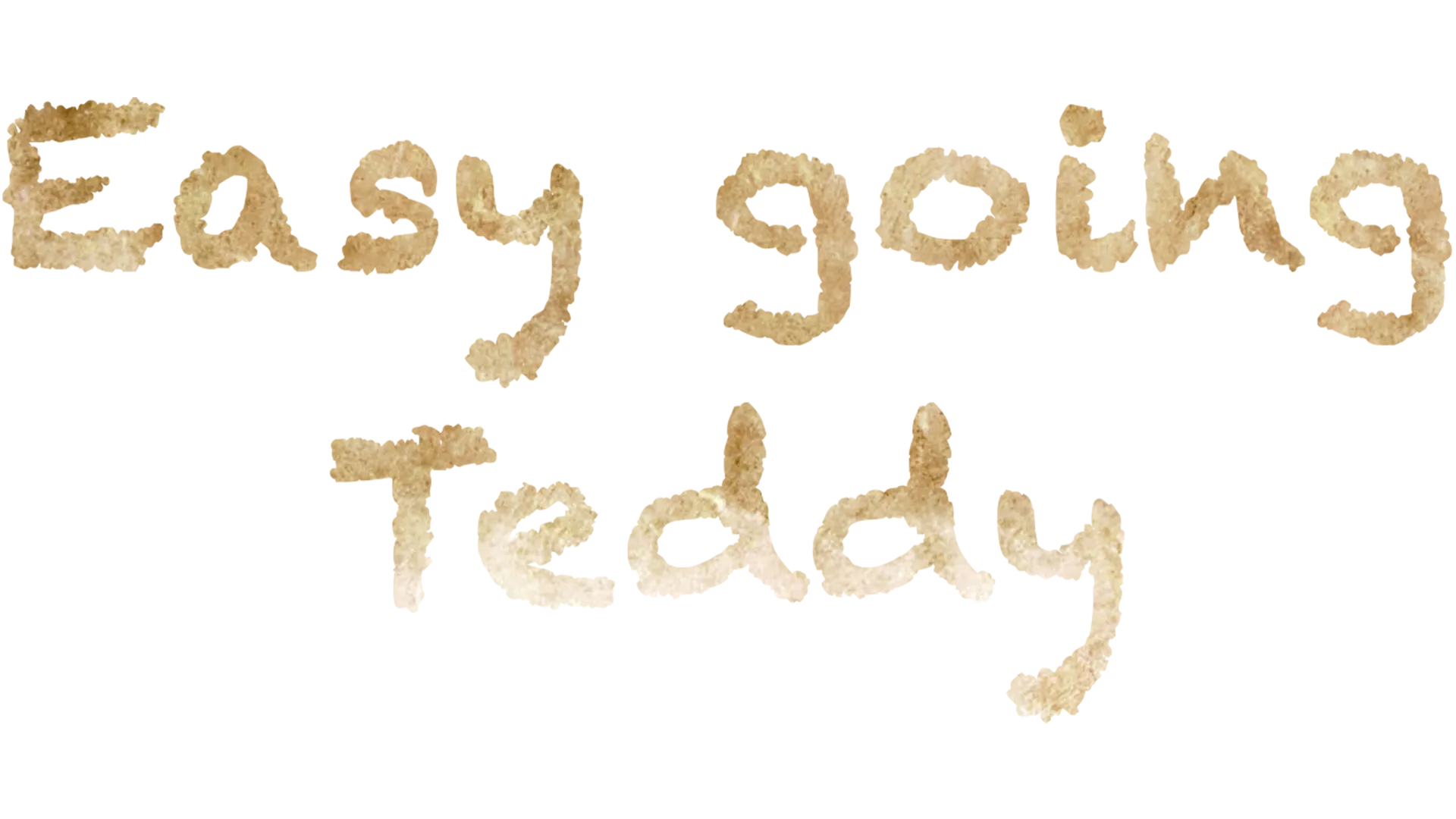 Easygoing Teddy
