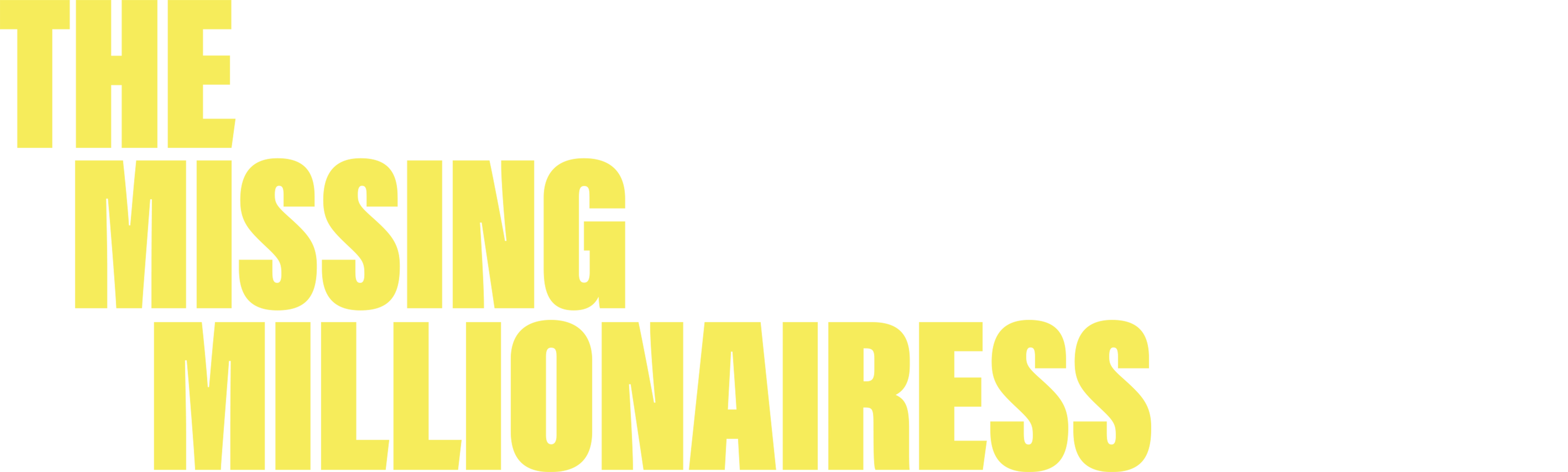 The Missing Millionairess