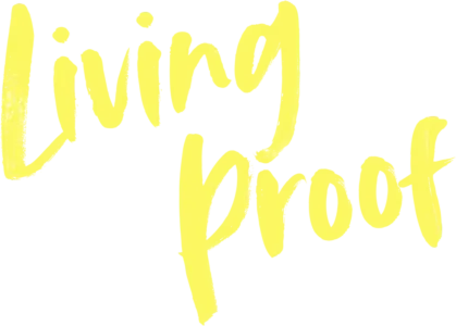 Living Proof