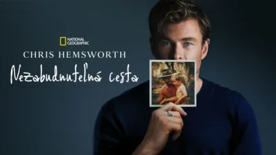 Chris Hemsworth: Nezabudnuteľná cesta