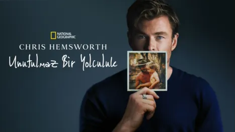 thumbnail - Chris Hemsworth: Unutulmaz Bir Yolculuk