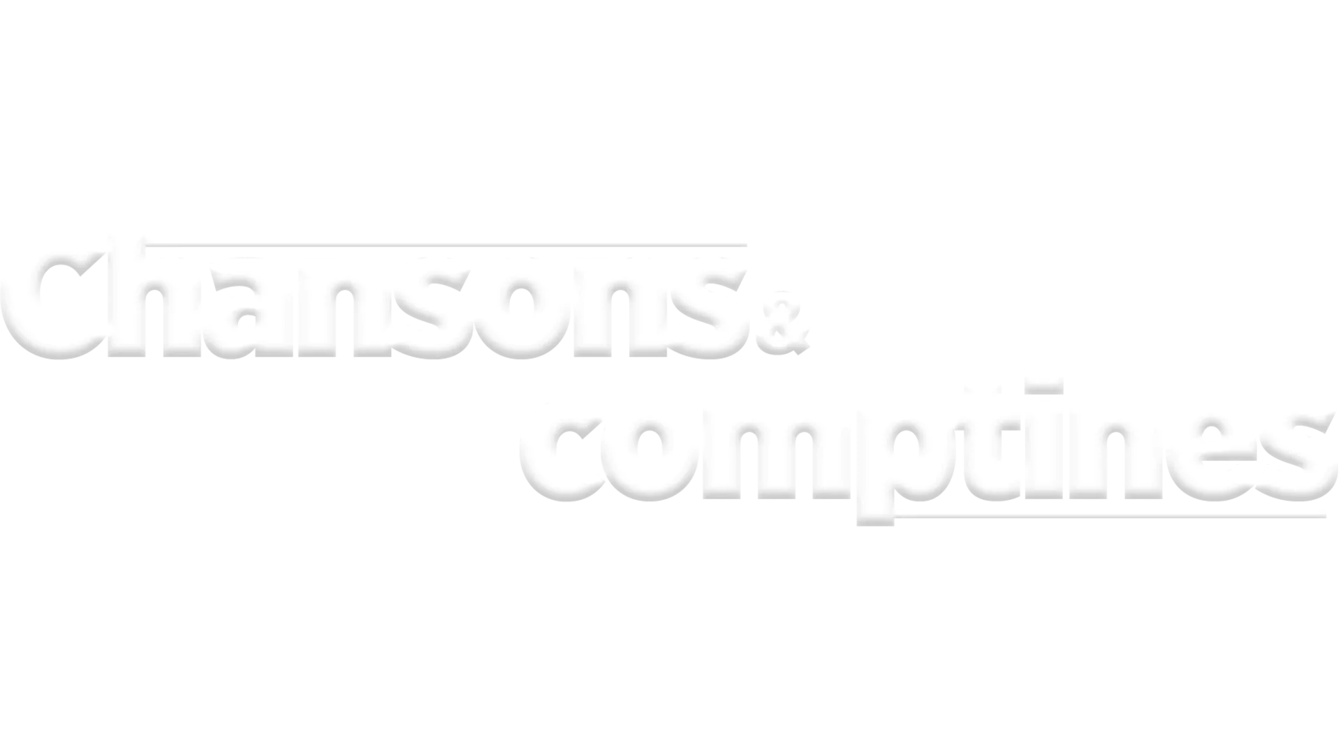 Chansons & comptines