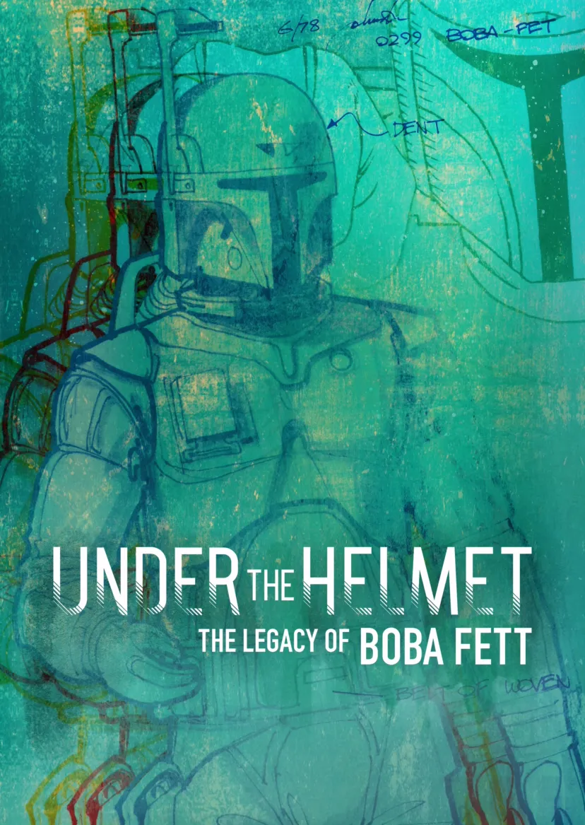 Under the Helmet: The Legacy of Boba Fett