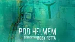 thumbnail - Pod hełmem: Dziedzictwo Boby Fetta