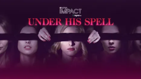 thumbnail - IMPACT x Nightline: Under His Spell  