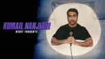 thumbnail - Kumail Nanjiani: Night Thoughts