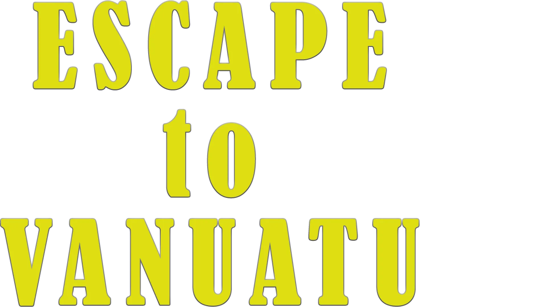 Escape to Vanuatu