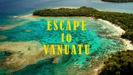 thumbnail - Escape to Vanuatu