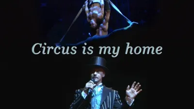Circus Is My Home