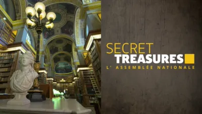 Secret Treasures - L'Assemblée Nationale