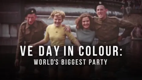 thumbnail - VE Day in Colour: World's Biggest Party