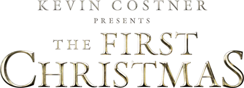 Kevin Costner Presents: The First Christmas