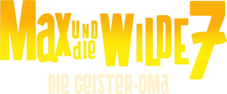 Max und die Wilde 7: Die Geister-Oma