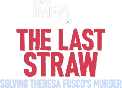 IMPACT x Nightline: The Last Straw: Solving Theresa Fusco’s Murder