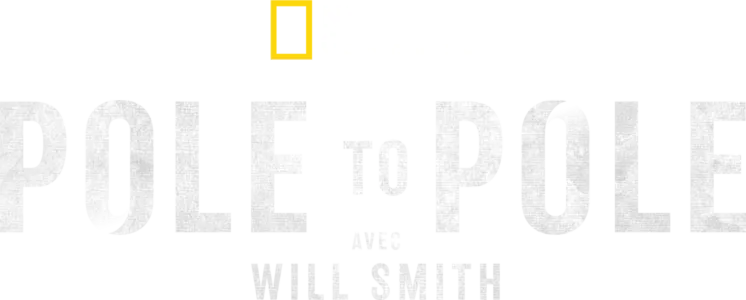 Pole to Pole avec Will Smith