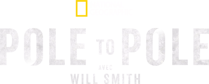 Pole to Pole avec Will Smith