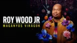 thumbnail - Roy Wood Jr.: Magányos virágok