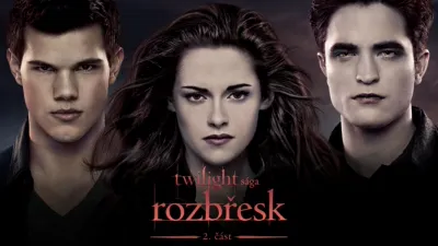 Twilight sága: Rozbřesk - 2. část