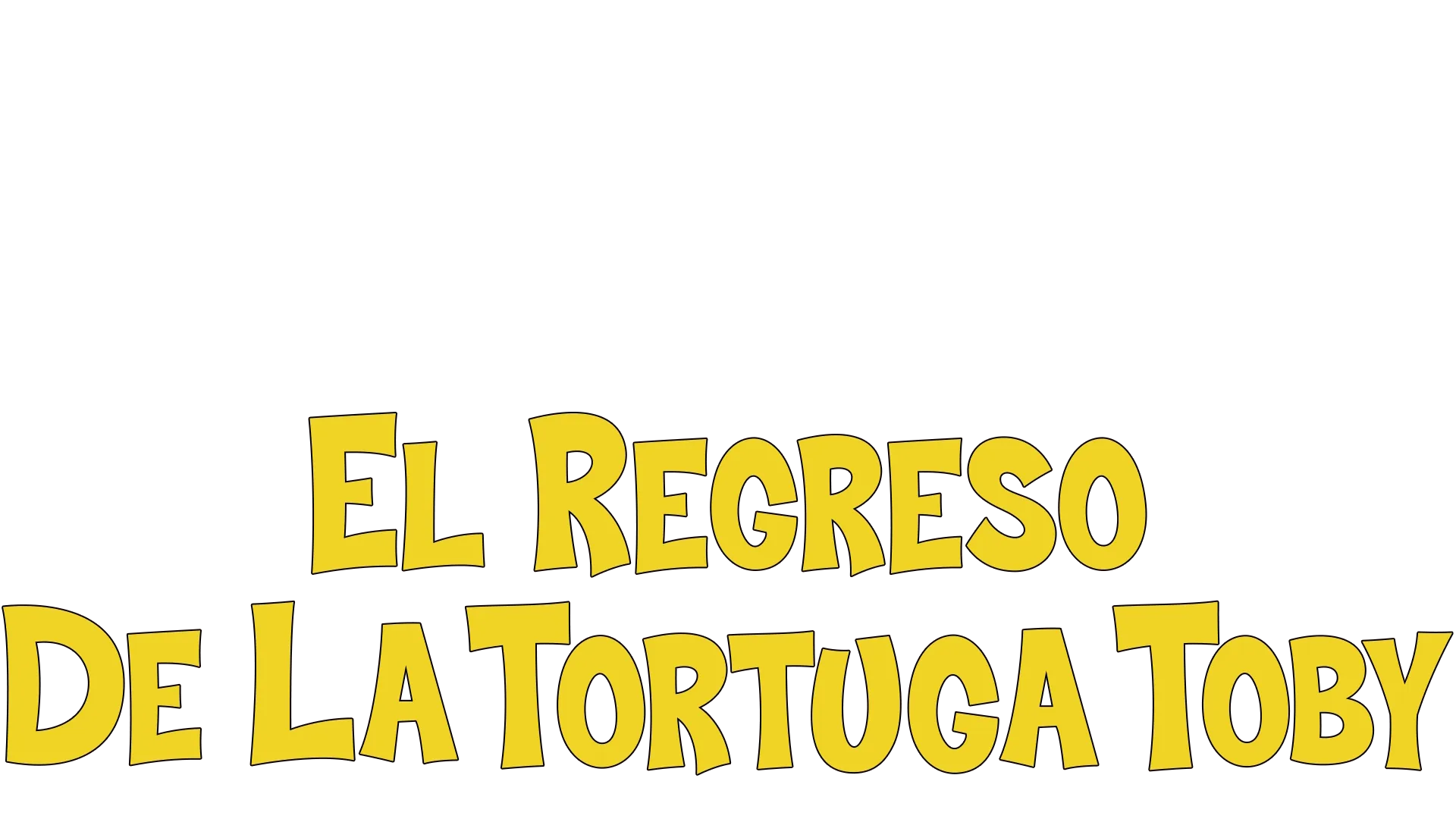 El Regreso de la Tortuga Toby