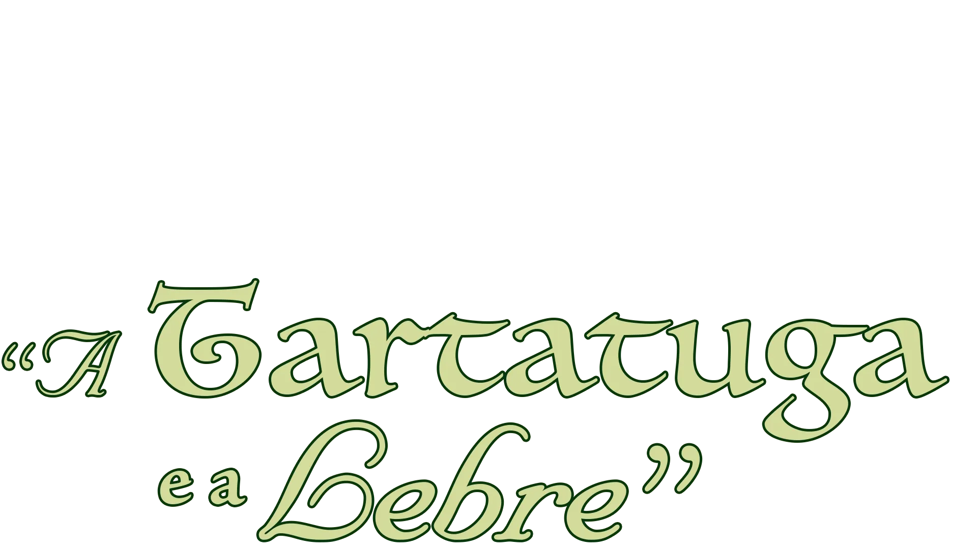 "A Tartatuga e a Lebre"