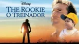 thumbnail - The Rookie - O Treinador