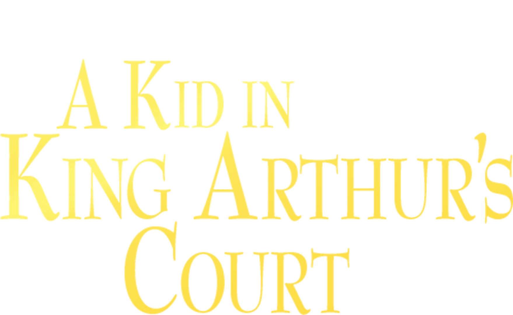 A Kid in King Arthur's Court