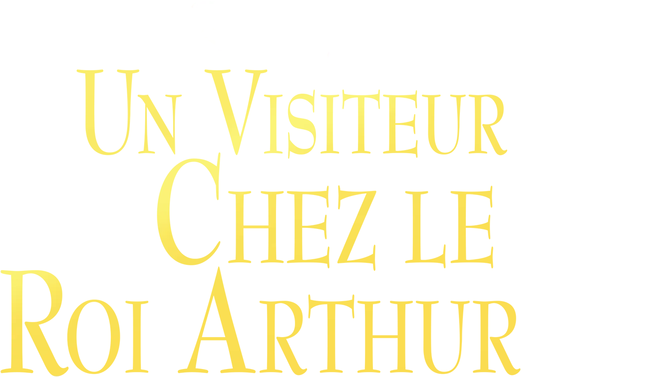 Un visiteur chez le roi Arthur