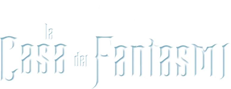 La Casa dei fantasmi