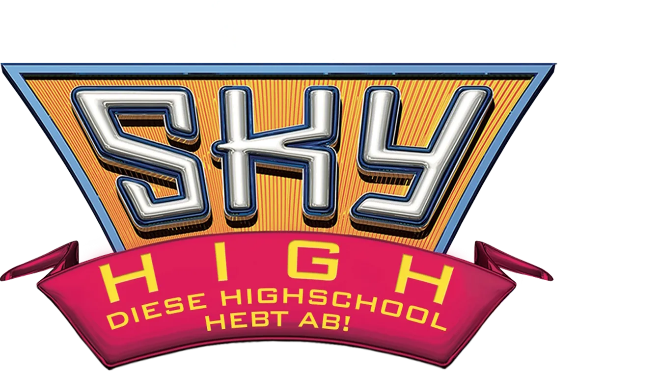 Sky High - Diese Highschool hebt ab!