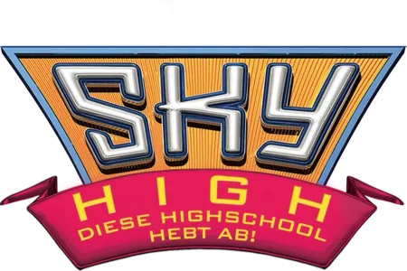 Sky High - Diese Highschool hebt ab!