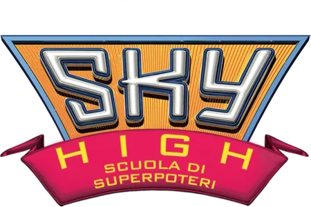 Sky High - Scuola di superpoteri