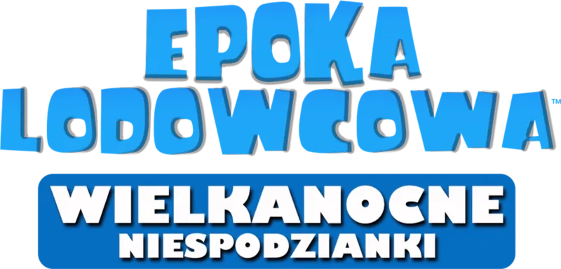 Epoka Lodowcowa: Wielkanocne niespodzianki