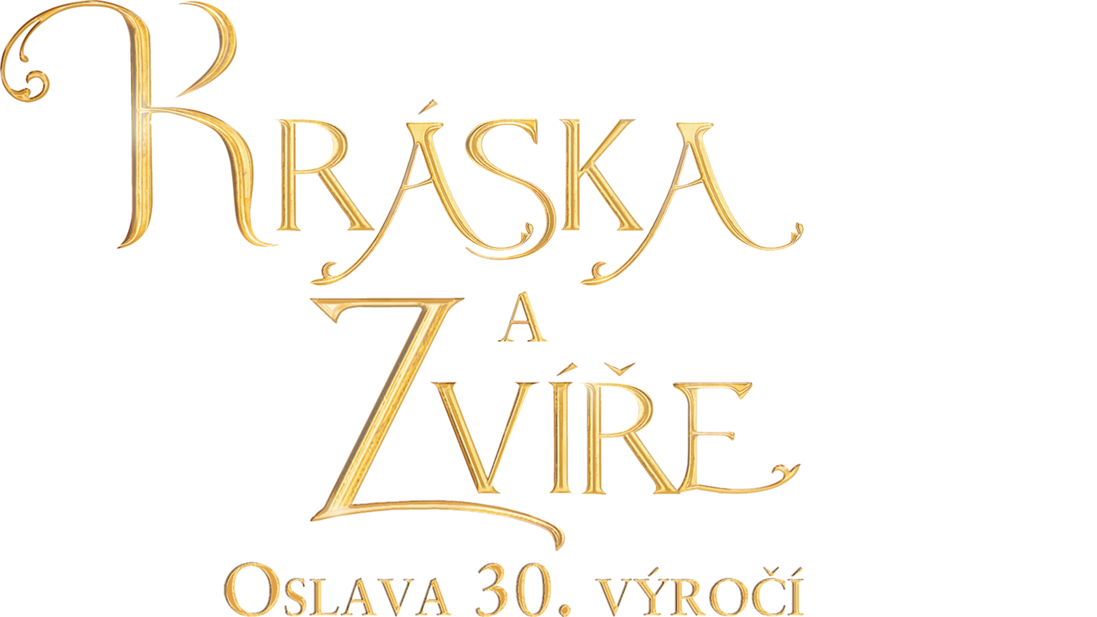Kráska a zvíře: Oslava 30. výročí