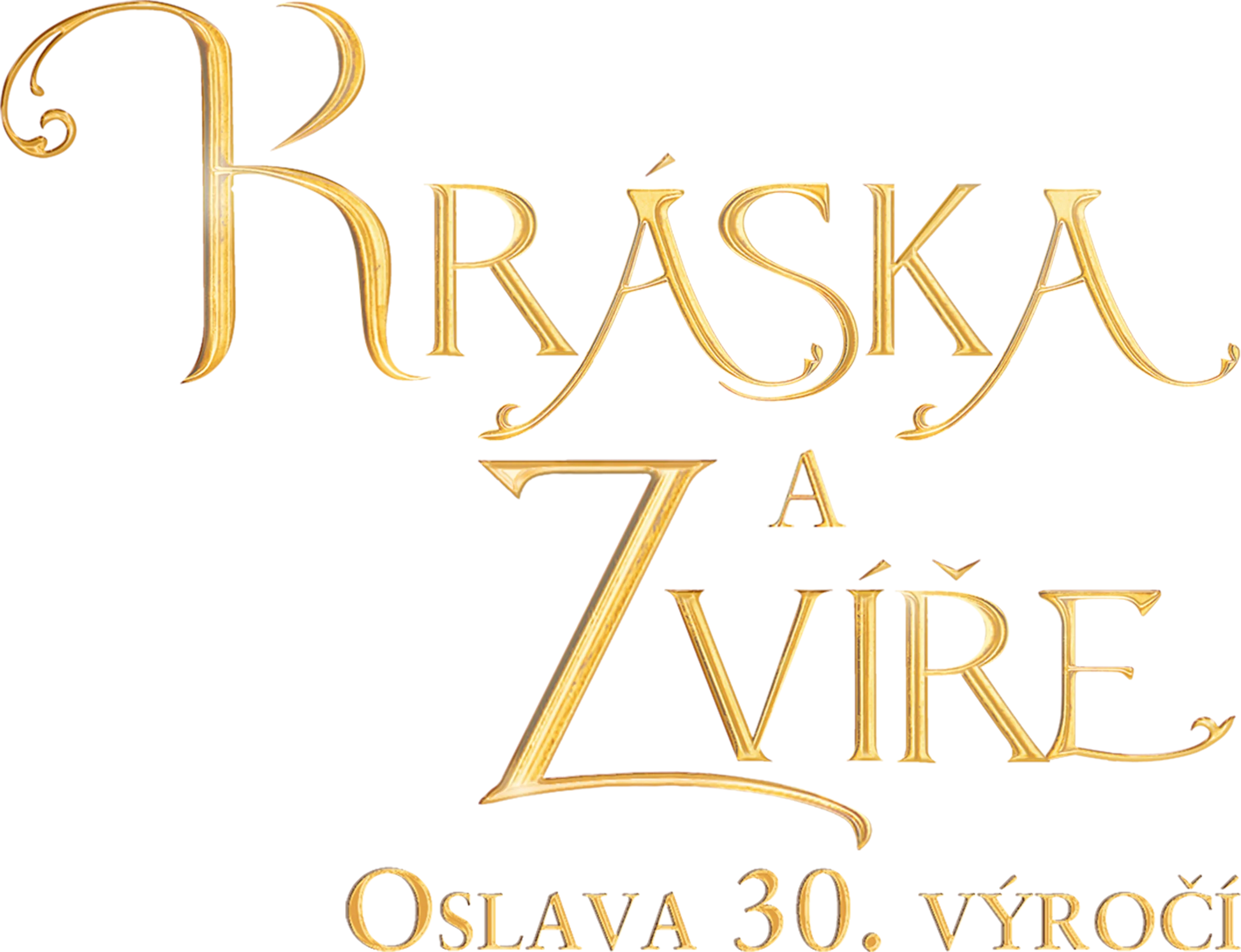 Kráska a zvíře: Oslava 30. výročí