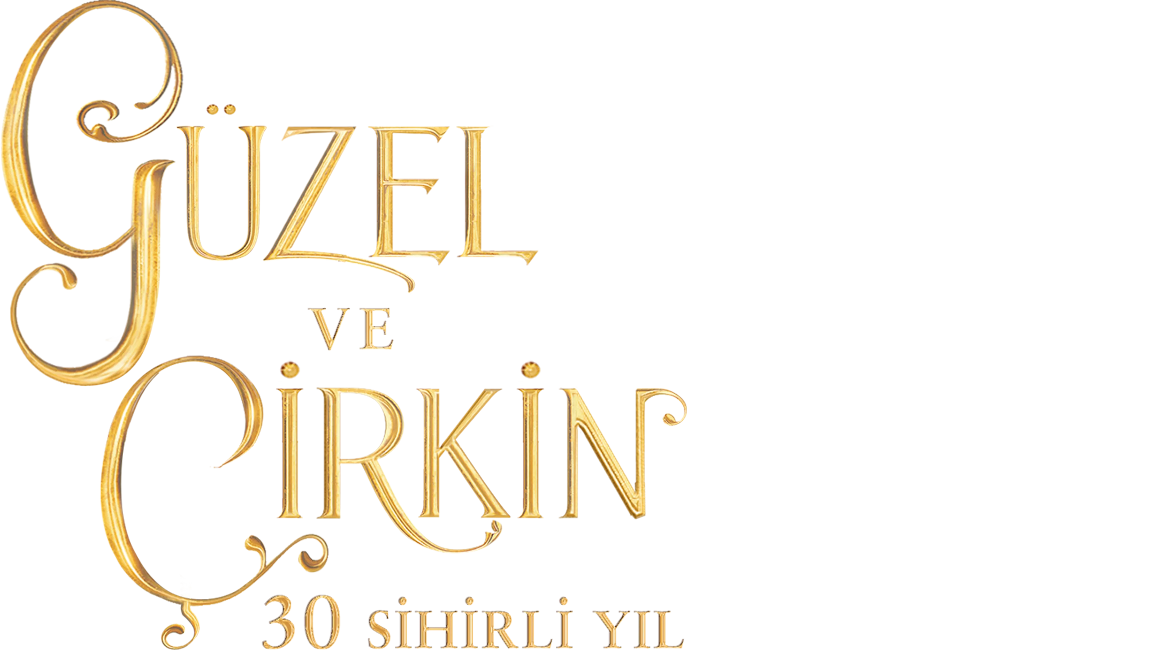 Güzel ve Çirkin: 30 Sihirli Yıl