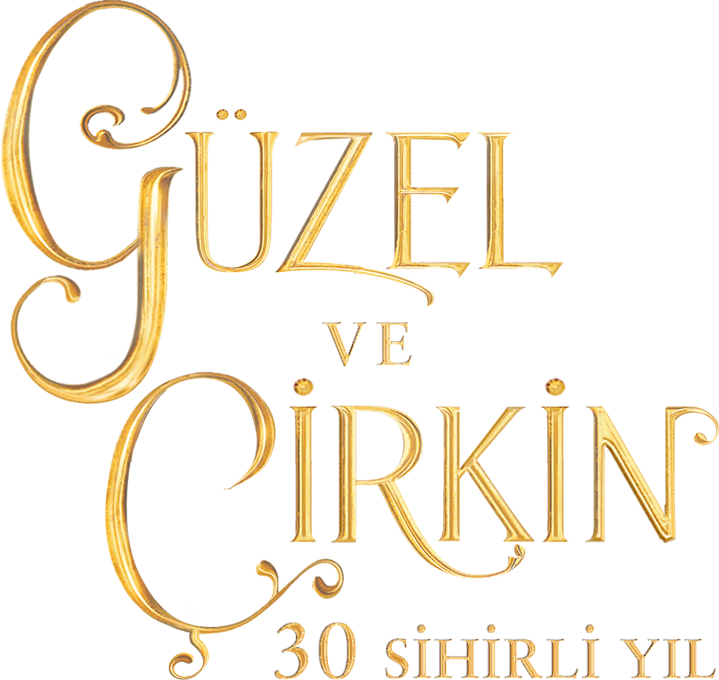 Güzel ve Çirkin: 30 Sihirli Yıl