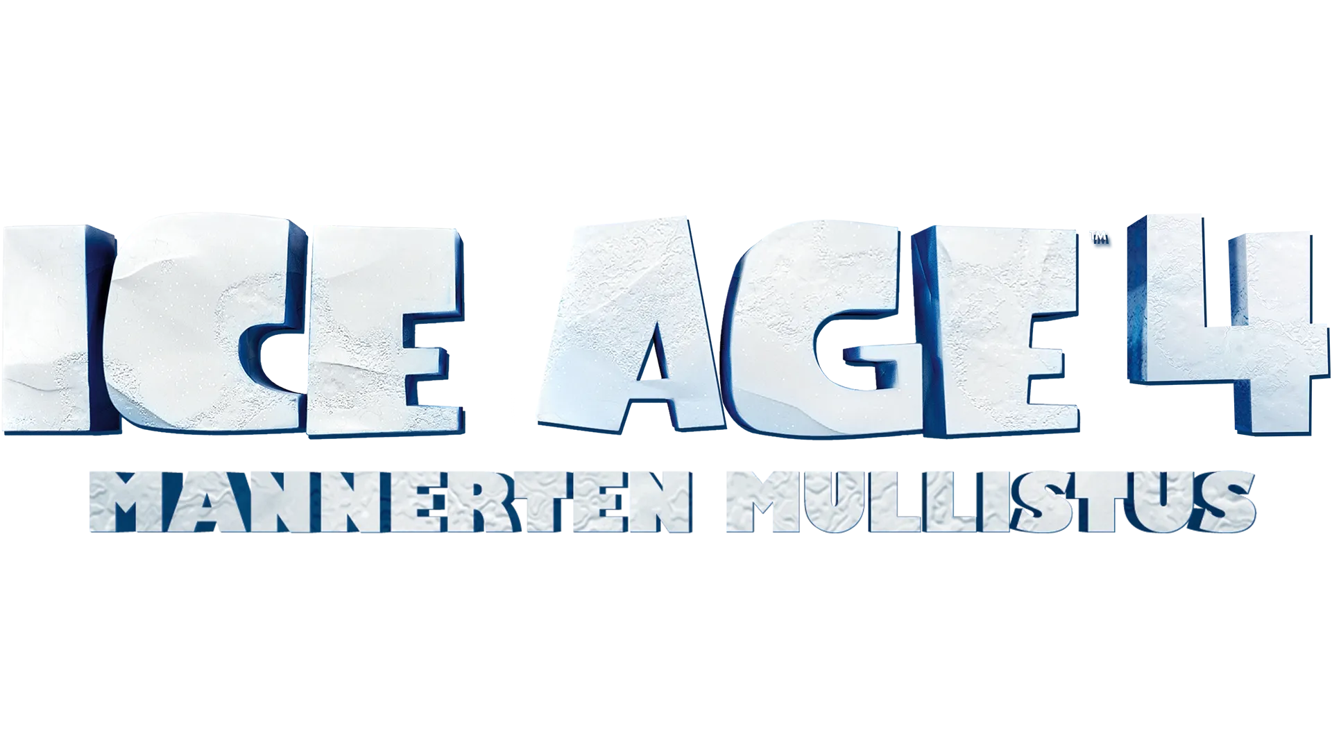 Ice Age 4: Mannerten mullistus