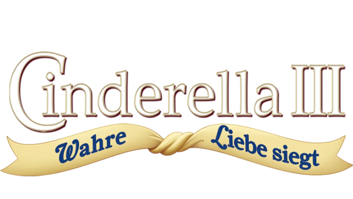 Cinderella III - Wahre Liebe siegt