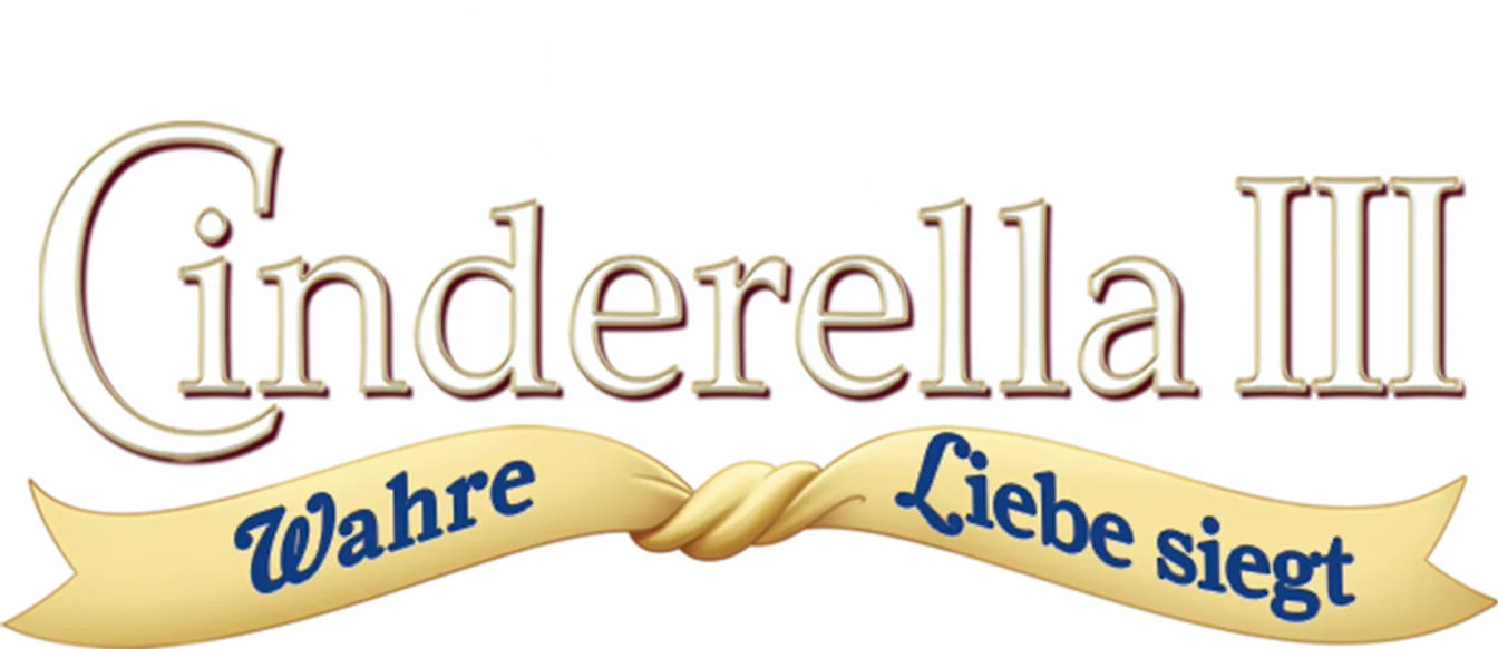 Cinderella III - Wahre Liebe siegt