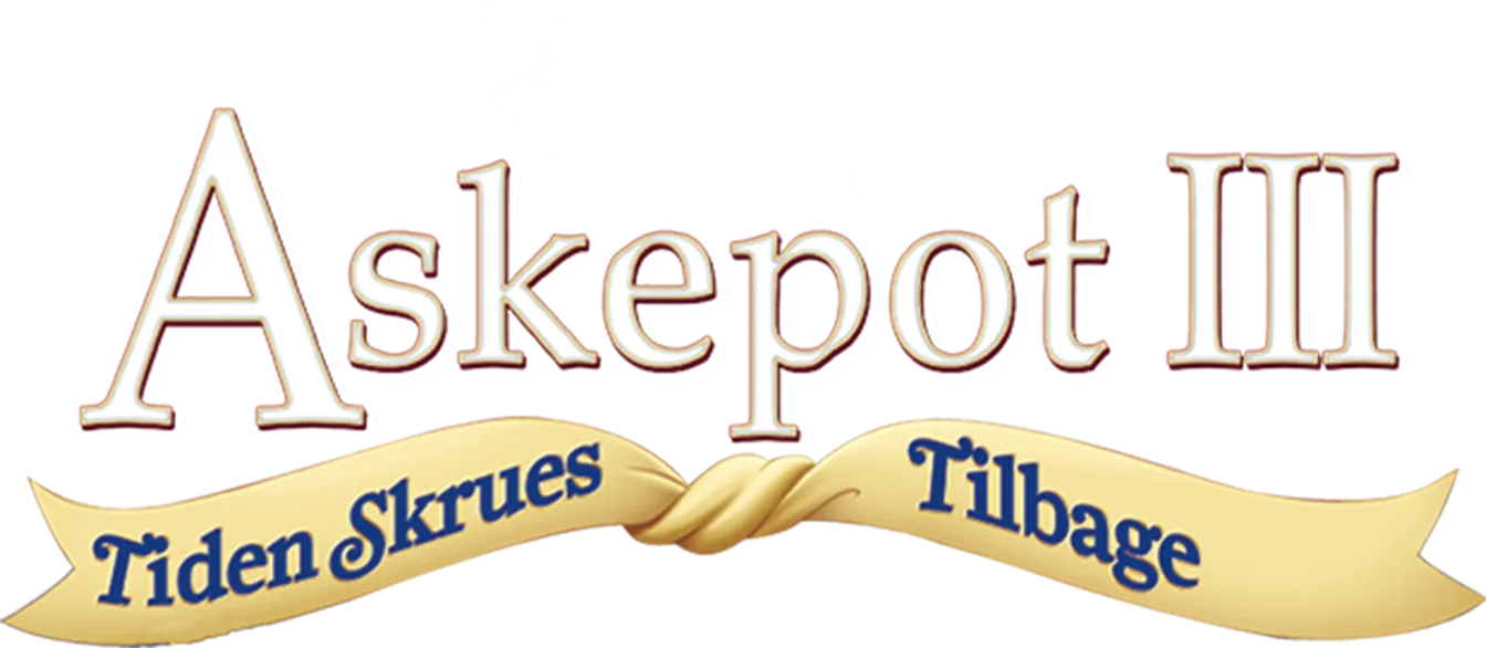 Askepot III: Tiden skrues tilbage