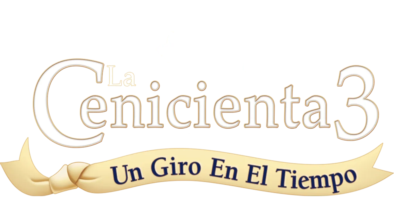 Cenicienta 3: Un giro en el tiempo