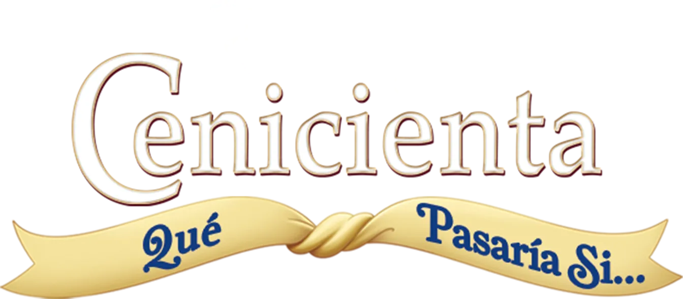 Cenicienta. Qué Pasaría Si...