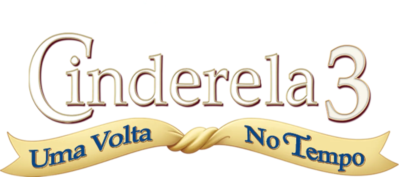 Cinderela 3: Uma Volta No Tempo