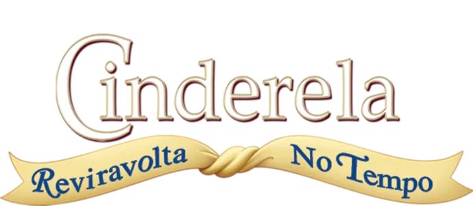 Cinderela: Reviravolta no Tempo