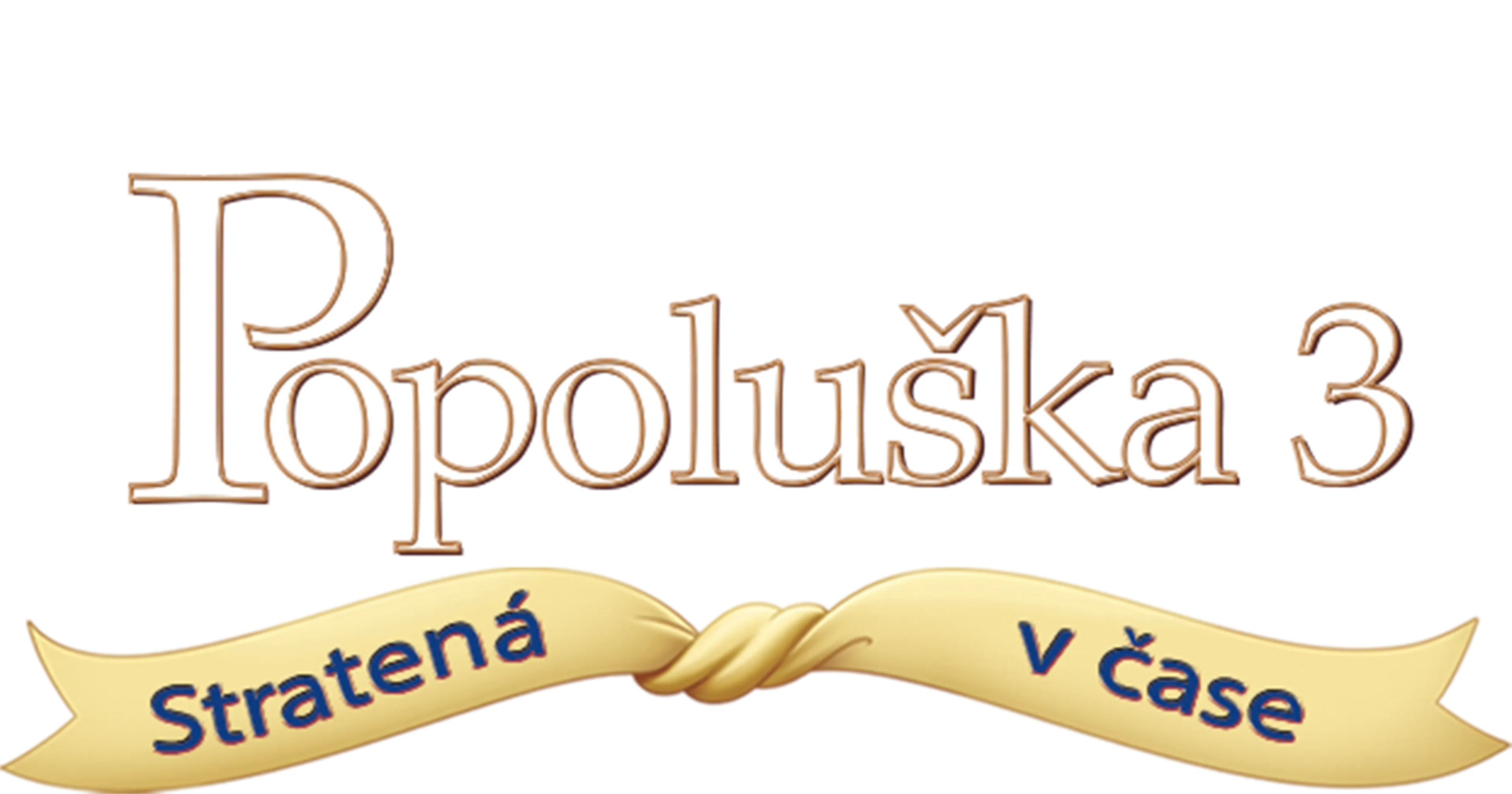Popoluška 3: Stratená v čase