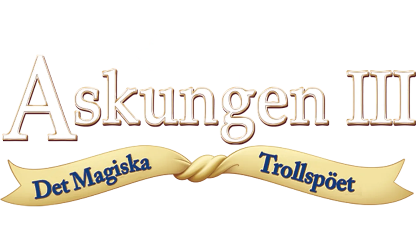 Askungen III: Det magiska trollspöet