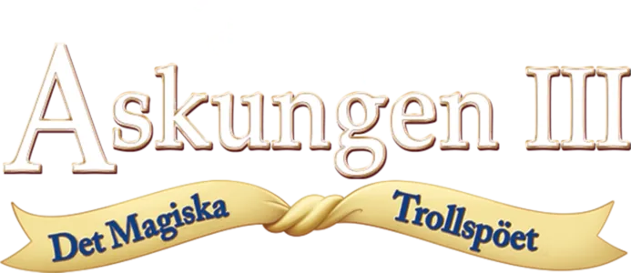 Askungen III: Det magiska trollspöet