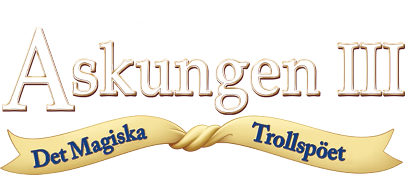 Askungen III: Det magiska trollspöet