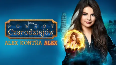 thumbnail - Powrót czarodziejów: Alex kontra Alex